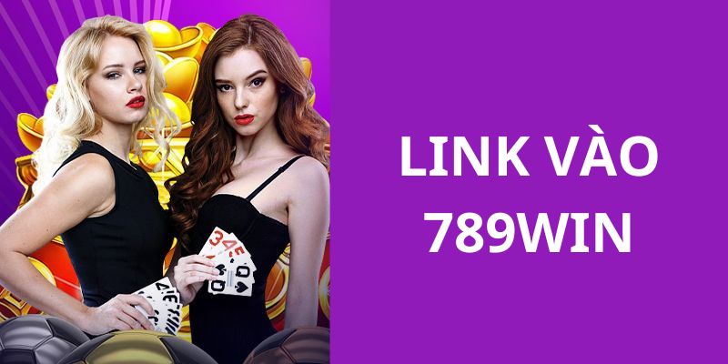 Hướng dẫn thành viên truy cập đến link vào nhà cái 789WIN 