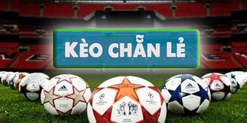 kèo chẵn lẻ